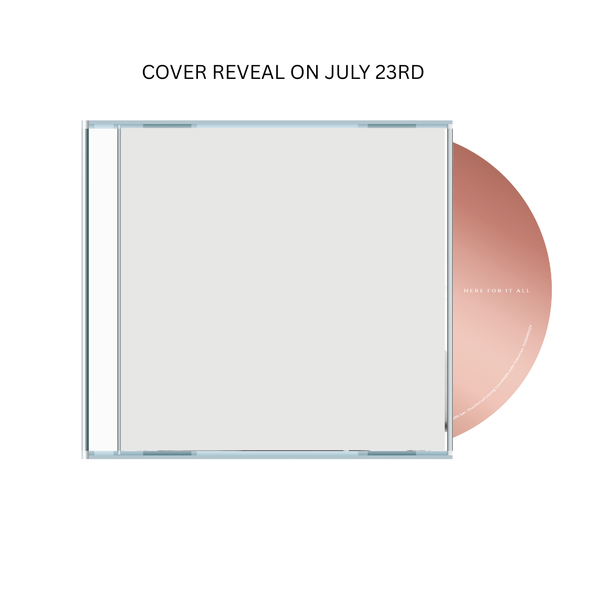 Here For It All CD (D2C Exclusive - Limited Edition)